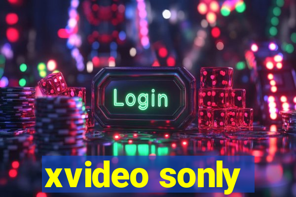 xvideo sonly